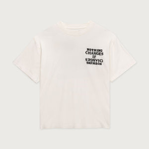 NOTHING CHANGES TEE
